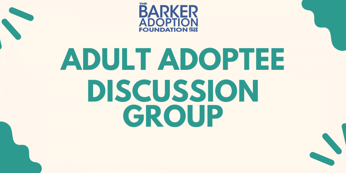 Adult Adoptee Monthly Discussion Group