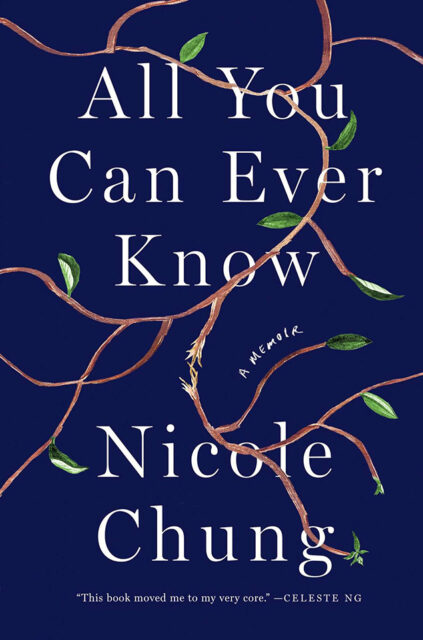 All You Can Ever Know by Nicole Chung (2018)